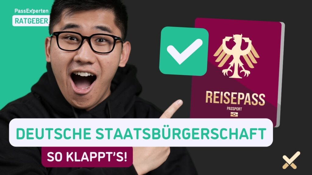 Das müssen Sie wissen, um die deutsche Staatsbürgerschaft zu beantragen.