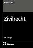 Zivilrecht: Textsammlung (Nomos Gesetze - Zivilrecht)
