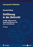 Einführung in das Zivilrecht: mit BGB-Allgemeiner Teil, Schuldrecht Allgemeiner Teil, Kauf- und...
