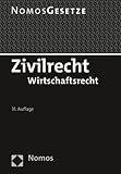 Zivilrecht: Wirtschaftsrecht - Rechtsstand: 22. August 2022 (BGBI. I Nr. 30)