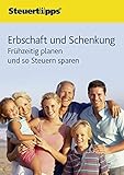 Erbschaft und Schenkung: Frühzeitig planen und so Steuern sparen