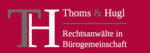 Thoms & Hugl Rechtsanwälte in Bürogemeinschaft Rechtsanwalt Michael Thoms Rechtsanwalt Lukas Hugl