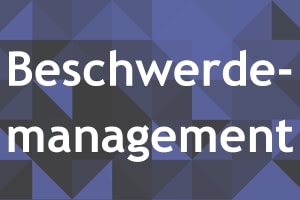 Was ist unter Beschwerdemanagement zu verstehen?