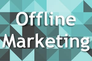 Offline Marketing: Wer strategisch vorgeht, spart Geld.