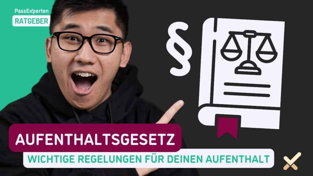 Was genau steht im Aufenthaltsgesetz?