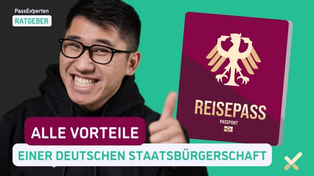 Was sind die Vorteile einer deutschen Staatsbürgerschaft?