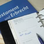 Wann kann man ein Testament anfechten?